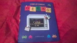 photo d'illustration pour l'article goodie:Completement Geeks - L album de nos souvenirs